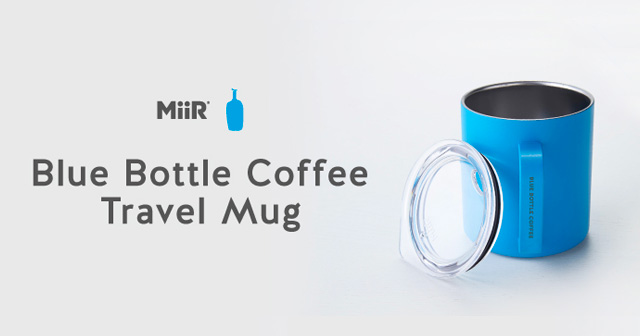 BLUE BOTTLE COFFEE TRAVEL MUG ブルーボトル トラベルマグ